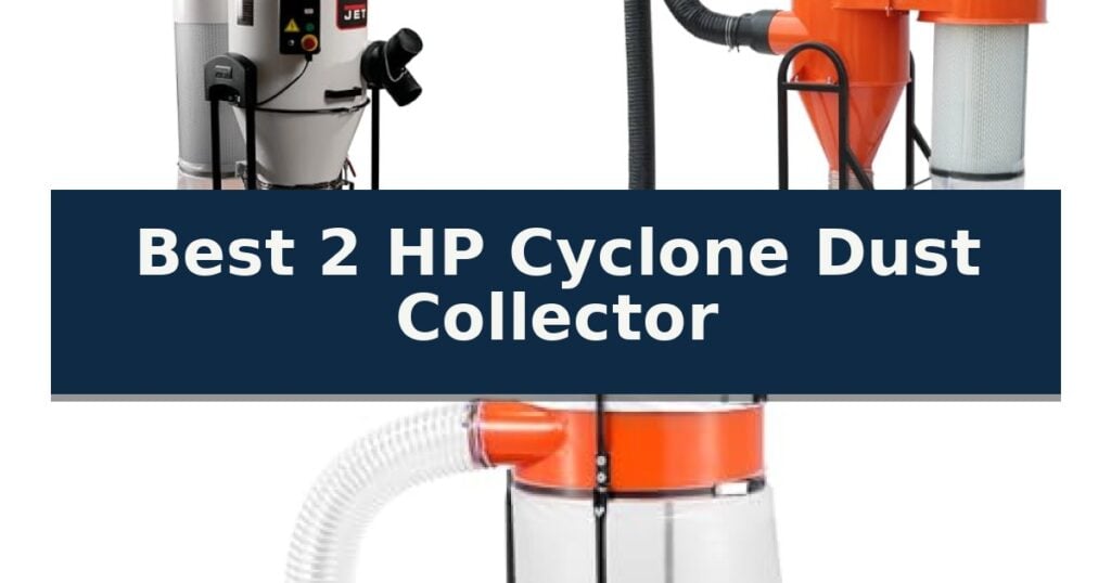 Best 2 HP Cyclone Dust Collector