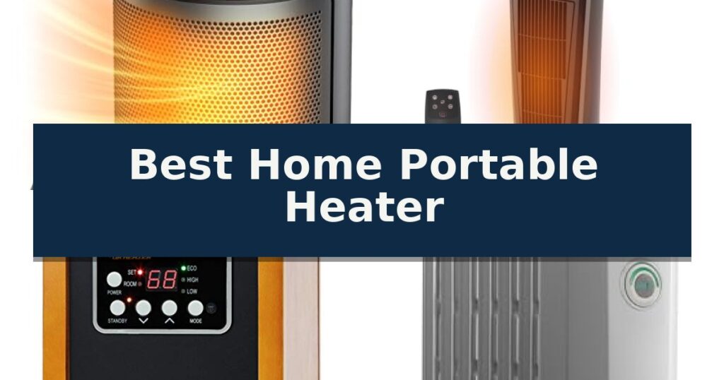 Best Home Portable Heater