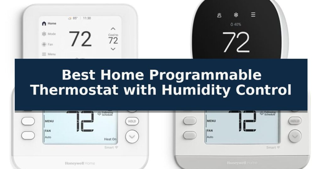 Best Home Programmable Thermostat with Humidity Control