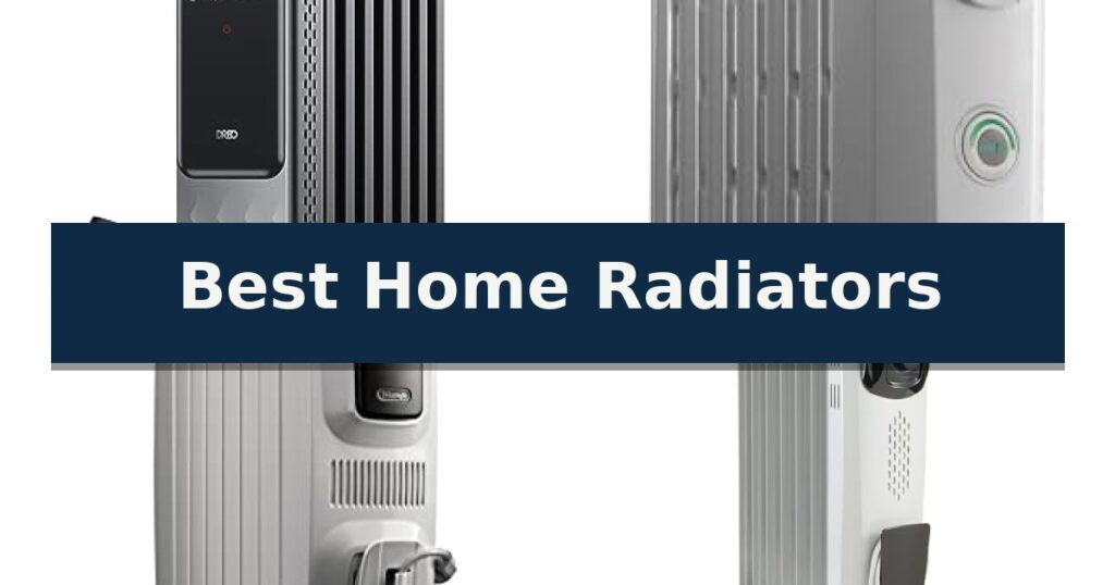 Best Home Radiators