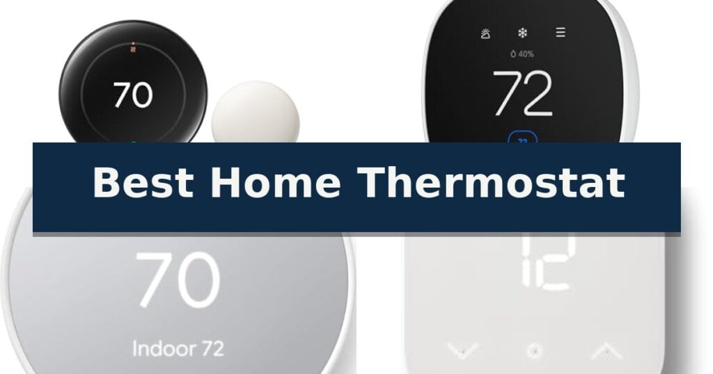 Best Home Thermostat