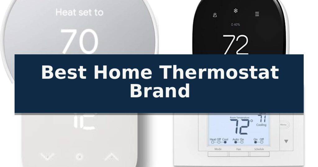 Best Home Thermostat Brand
