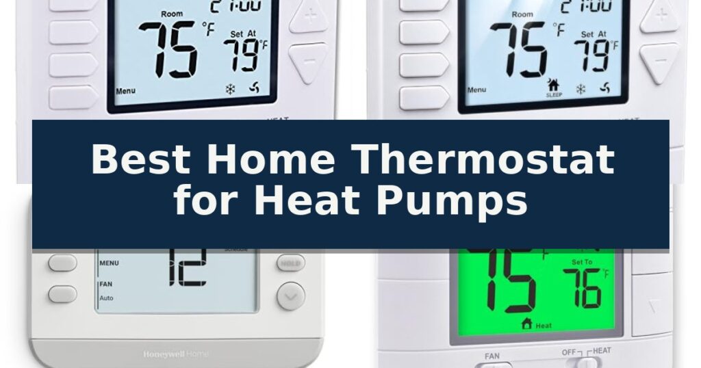 Best Home Thermostat for Heat Pumps