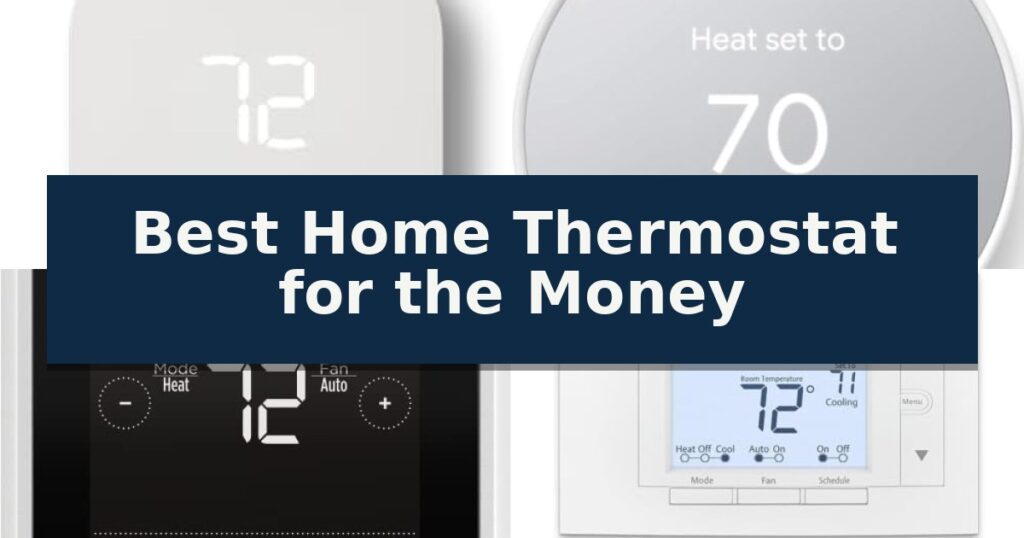 Best Home Thermostat for the Money