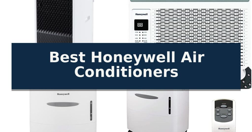 Best Honeywell Air Conditioners