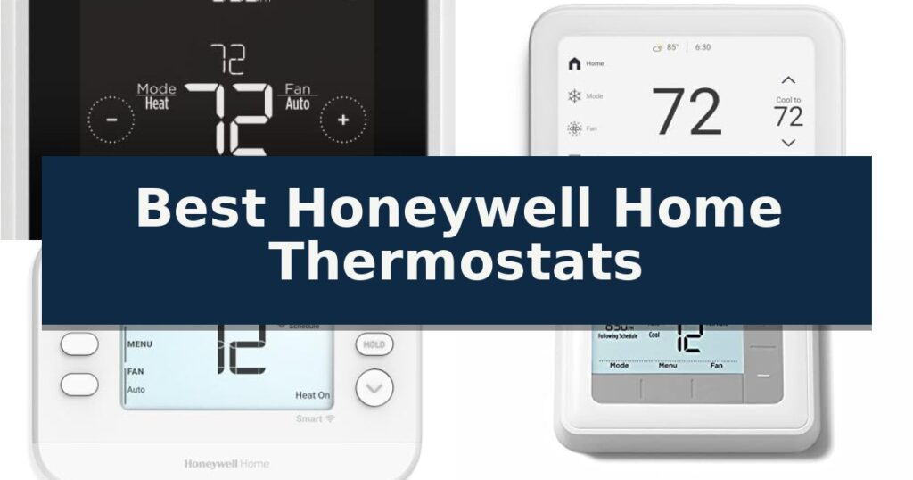 Best Honeywell Home Thermostats