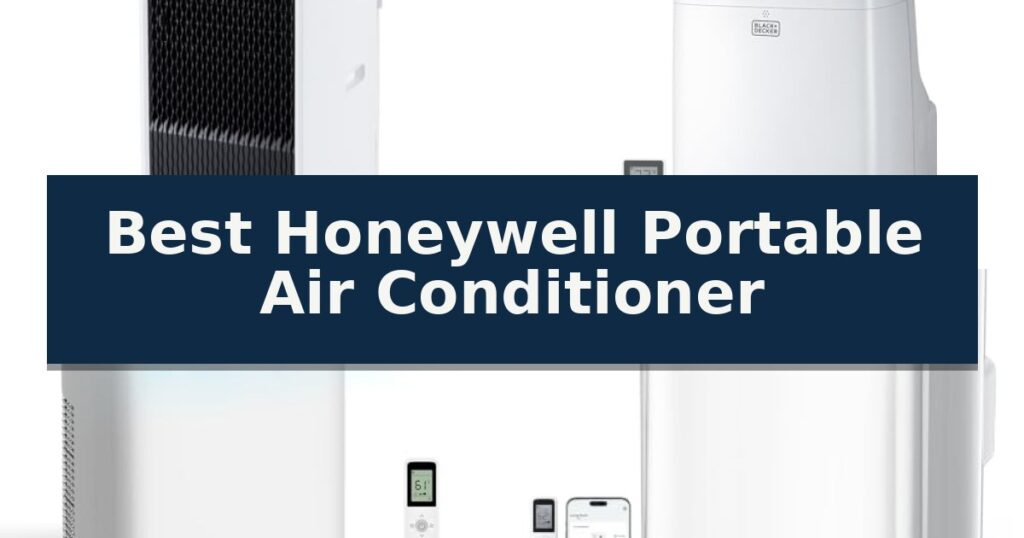 Best Honeywell Portable Air Conditioner