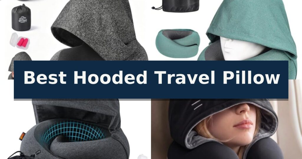 Best Hooded Travel Pillow