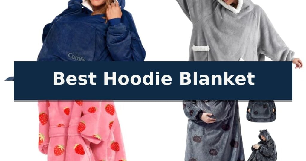 Best Hoodie Blanket