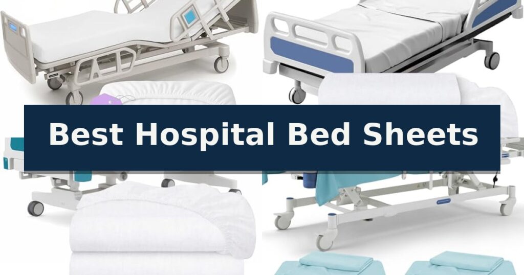Best Hospital Bed Sheets