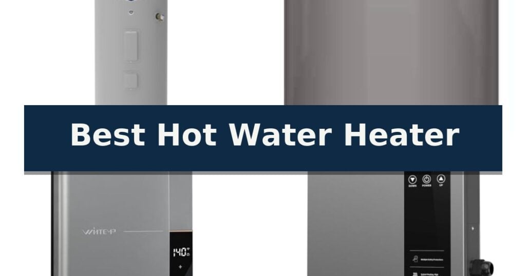 Best Hot Water Heater