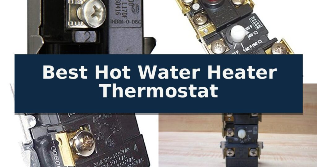 Best Hot Water Heater Thermostat