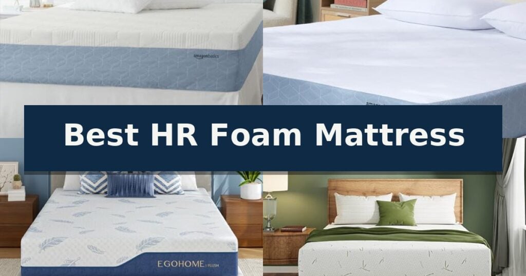 Best HR Foam Mattress