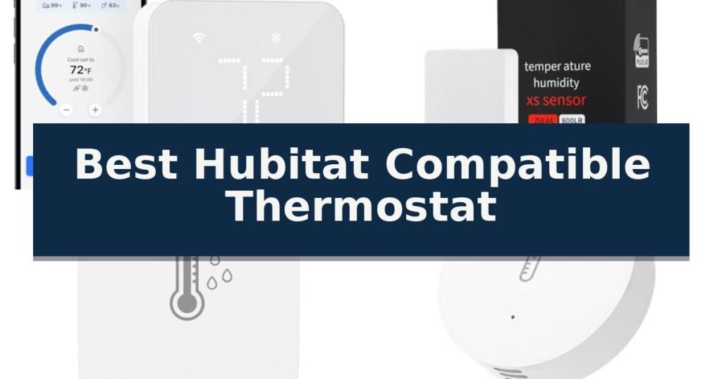 Best Hubitat Compatible Thermostat