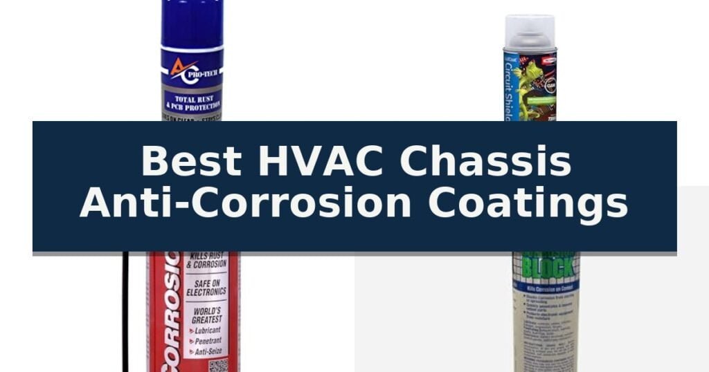 Best HVAC Chassis Anti-Corrosion Coatings