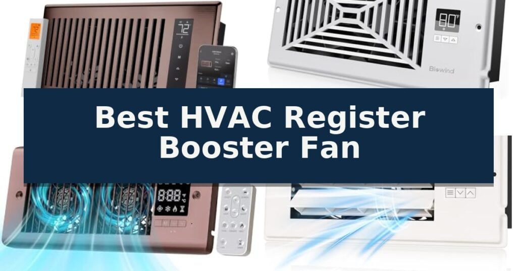 Best HVAC Register Booster Fan