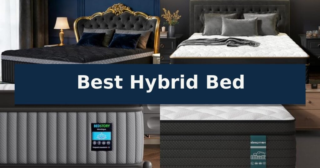 Best Hybrid Bed