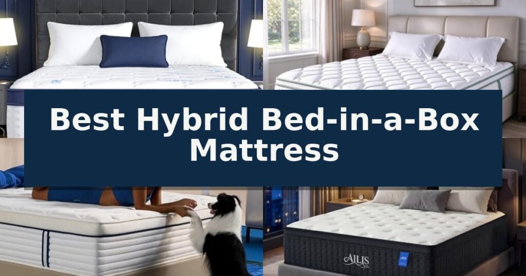 Best Hybrid Bed-in-a-Box Mattress