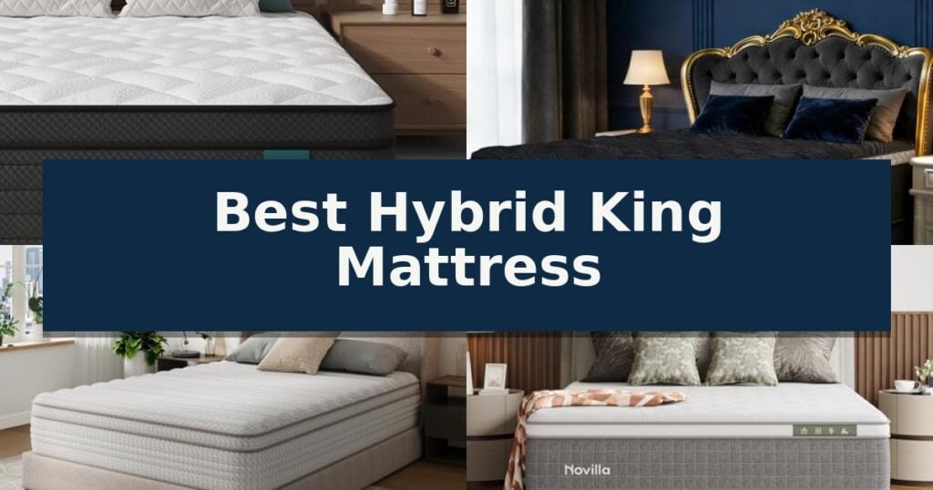 Best Hybrid King Mattress