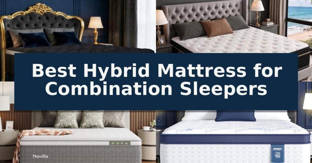 Best Hybrid Mattress for Combination Sleepers