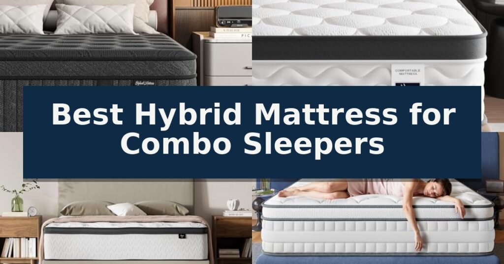 Best Hybrid Mattress for Combo Sleepers