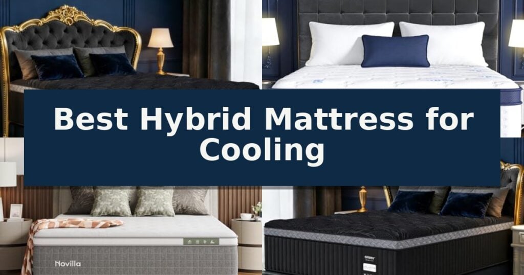 Best Hybrid Mattress for Cooling