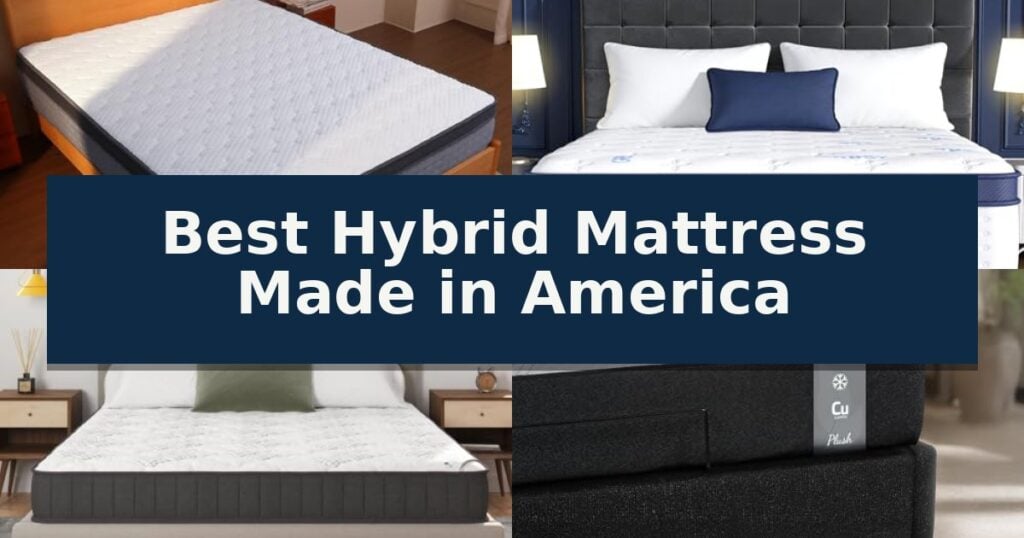 Best Hybrid Mattress Made in America