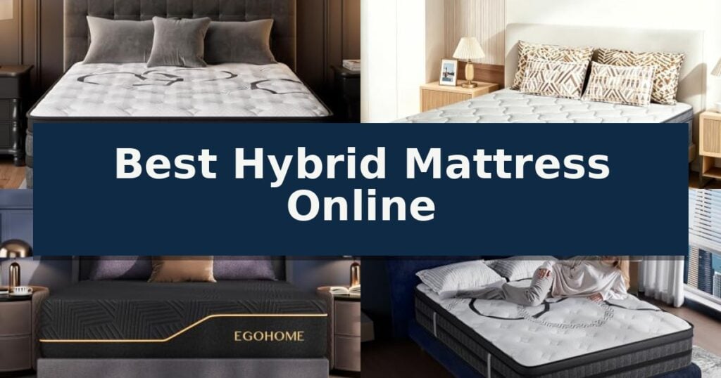 Best Hybrid Mattress Online