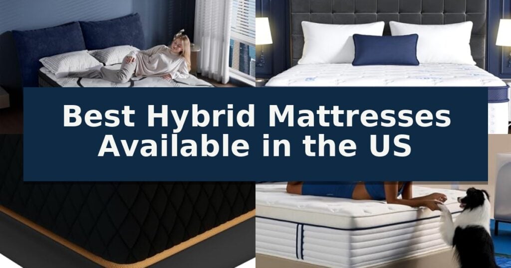 Best Hybrid Mattresses Available in the US
