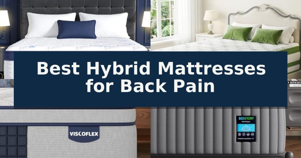 Best Hybrid Mattresses for Back Pain