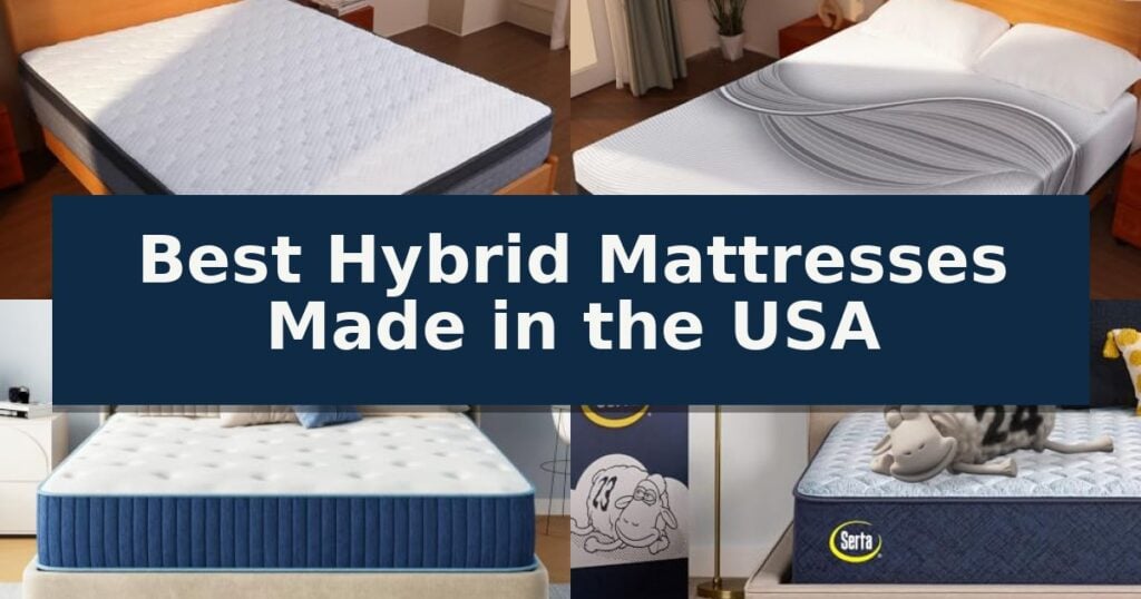 Best Hybrid Mattresses Made in the USA