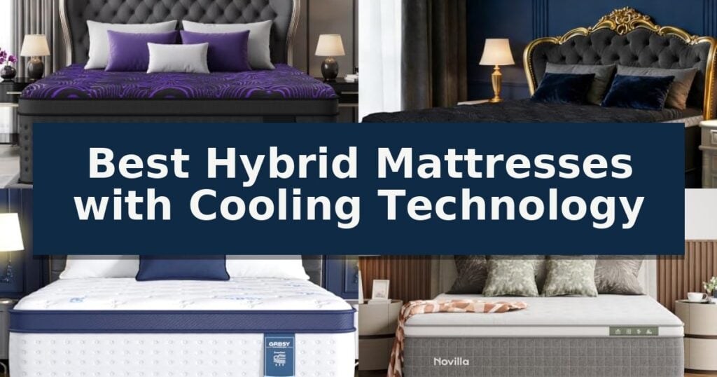 Best Hybrid Mattresses with Cooling Technology