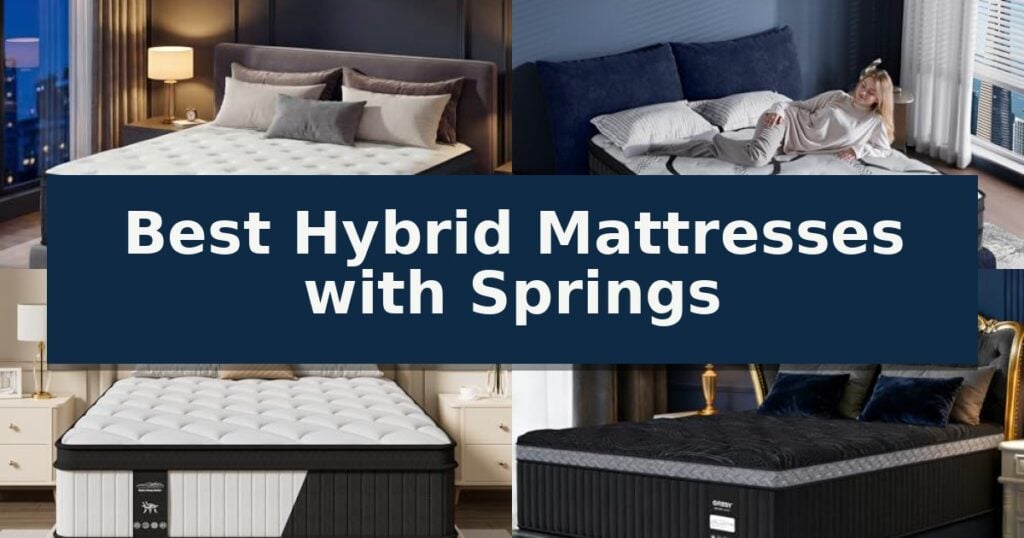 Best Hybrid Mattresses with Springs