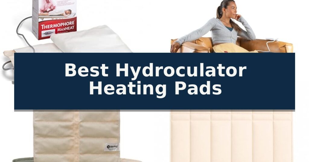 Best Hydroculator Heating Pads