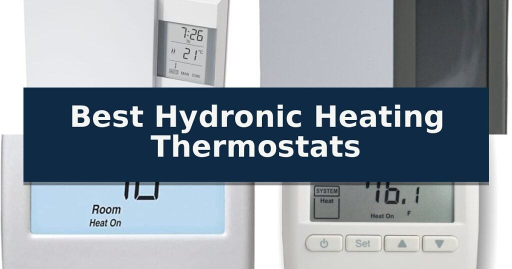 Best Hydronic Heating Thermostats