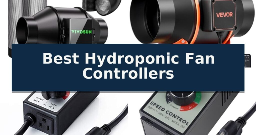 Best Hydroponic Fan Controllers