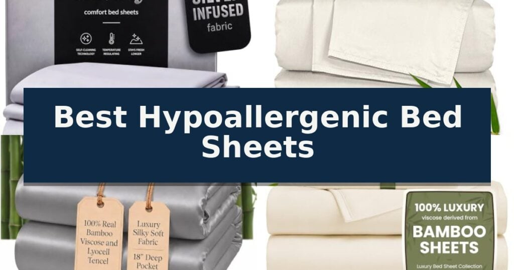 Best Hypoallergenic Bed Sheets