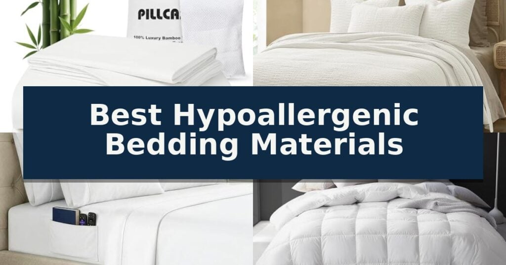 Best Hypoallergenic Bedding Materials