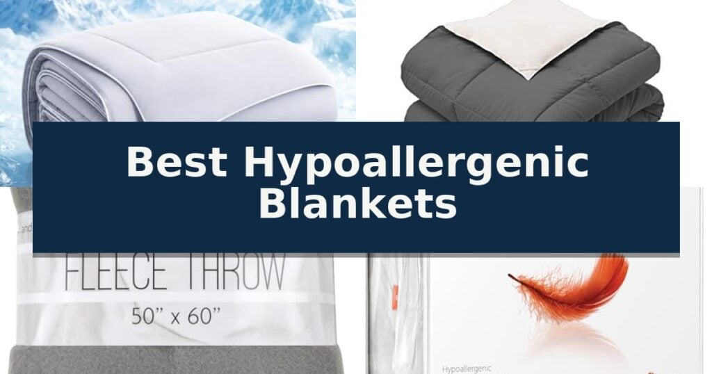 Best Hypoallergenic Blankets