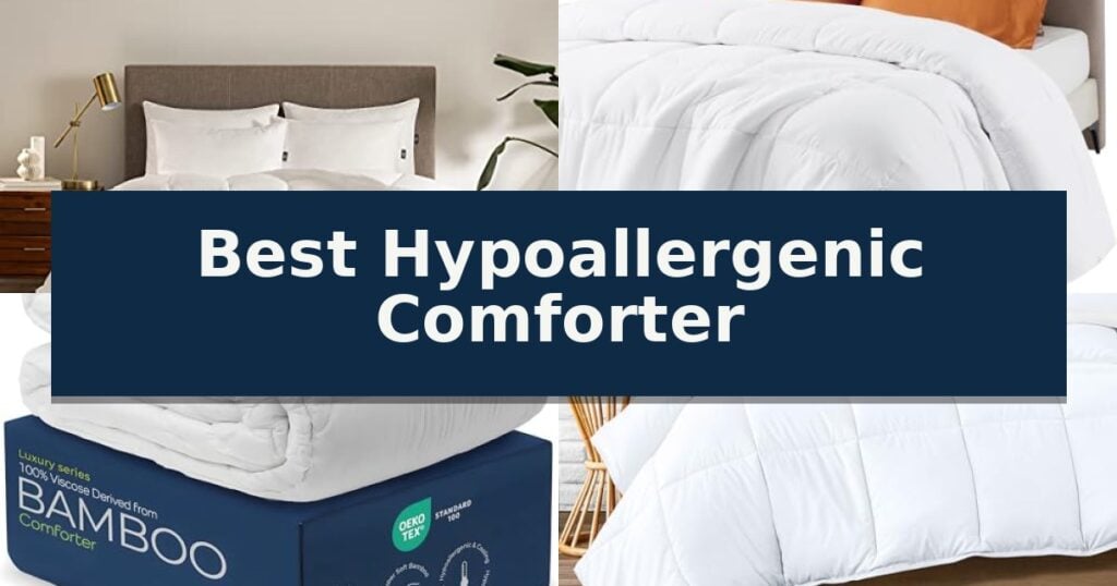 Best Hypoallergenic Comforter