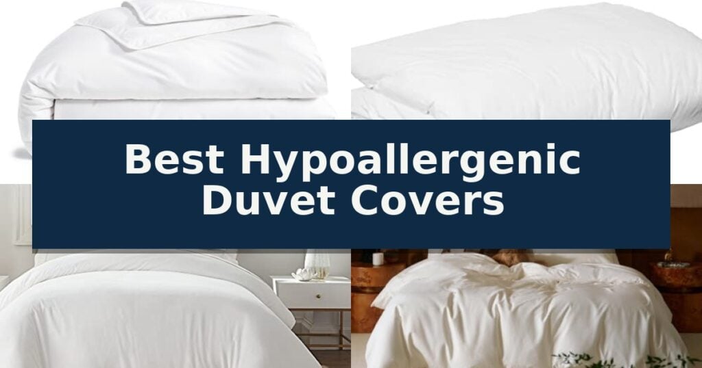 Best Hypoallergenic Duvet Covers
