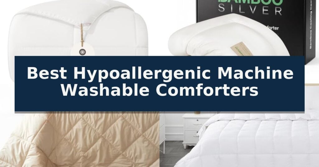 Best Hypoallergenic Machine Washable Comforters