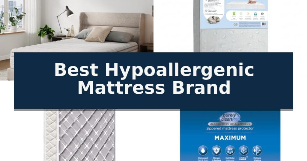 Best Hypoallergenic Mattress Brand
