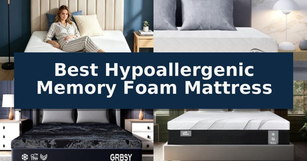 Best Hypoallergenic Memory Foam Mattress