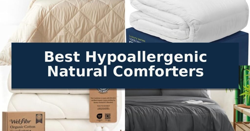 Best Hypoallergenic Natural Comforters