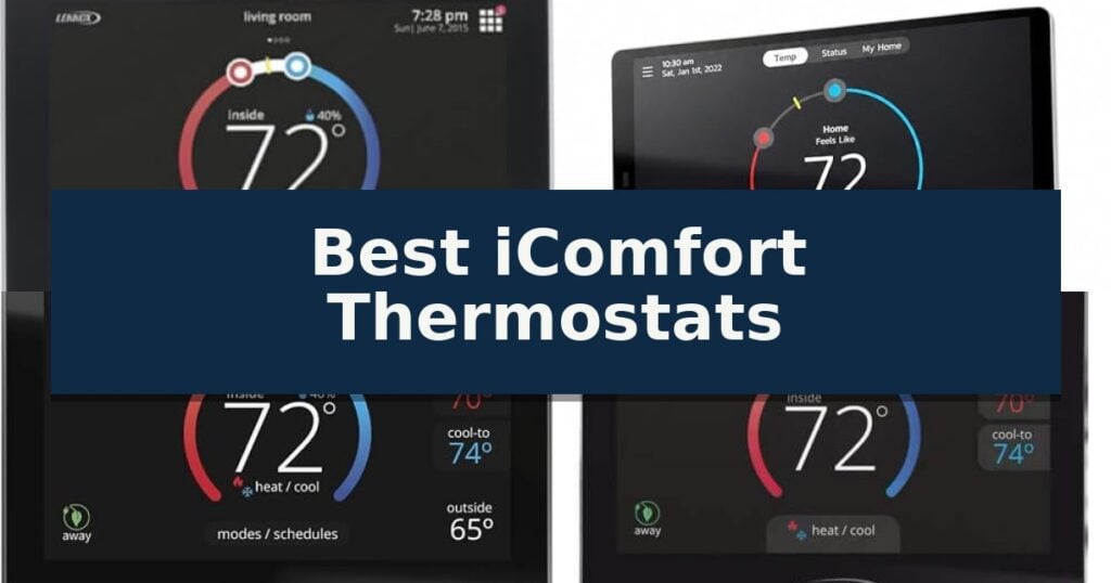 Best iComfort Thermostats