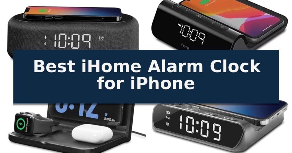 Best iHome Alarm Clock for iPhone