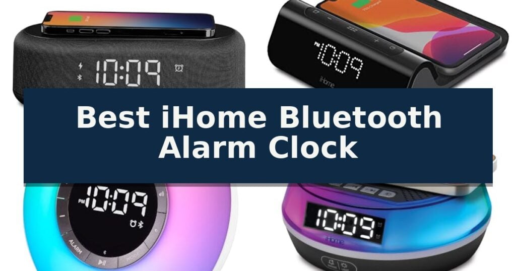 Best iHome Bluetooth Alarm Clock