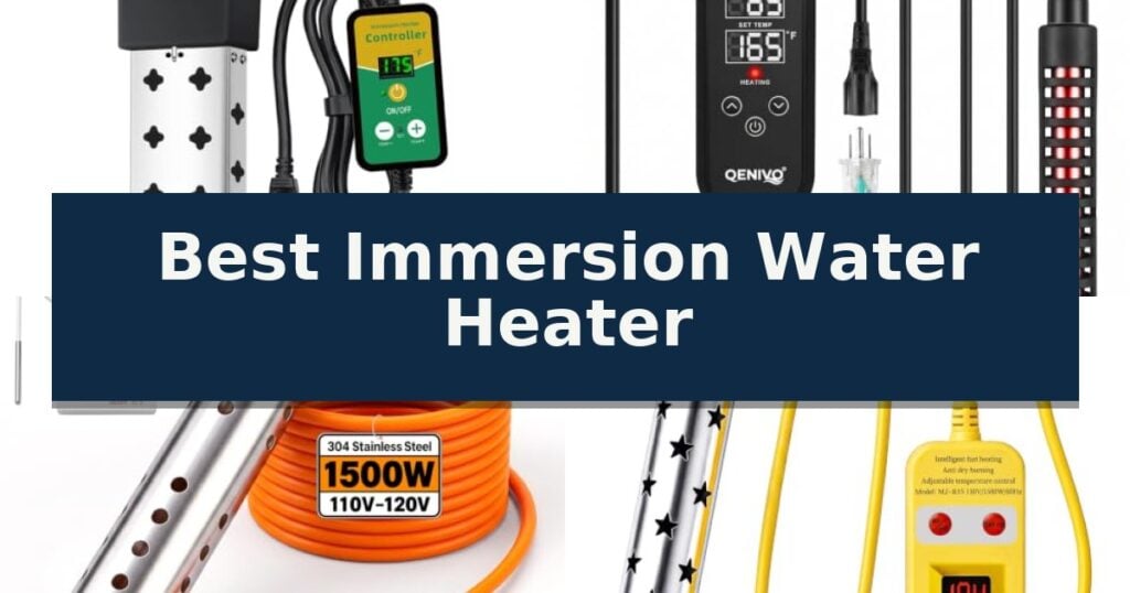 Best Immersion Water Heater