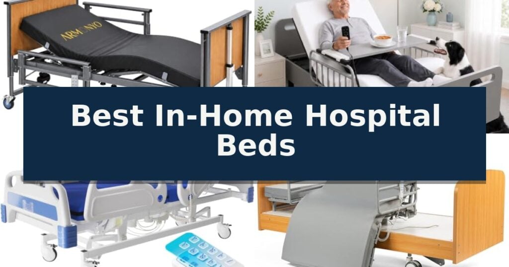 Best In-Home Hospital Beds